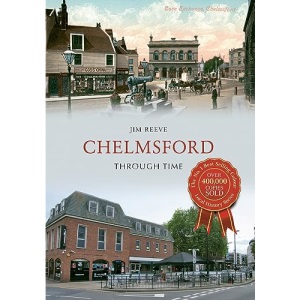 Chelmsford Through Time