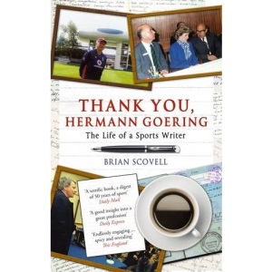 Thank You, Hermann Goering: The Life of a Sports Writer