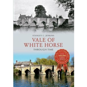 Vale of White Horse Through Time