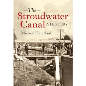 The Stroudwater Canal A History