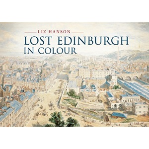 Lost Edinburgh in Colour