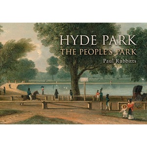 Hyde Park: The People's Park