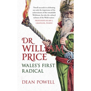 Dr. William Price: Wales's First Radical