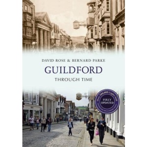 Guildford Through Time Revised Edition