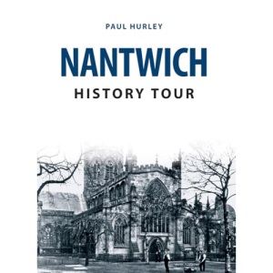Nantwich History Tour
