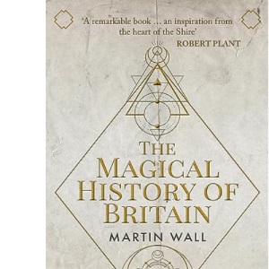 The Magical History of Britain