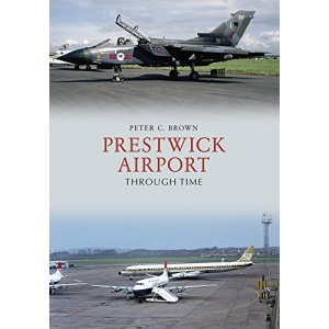 Prestwick Airport Through Time