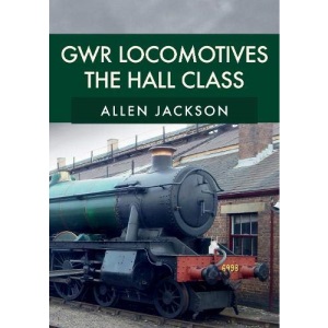 GWR Locomotives: The Hall Class