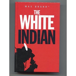 The White Indian