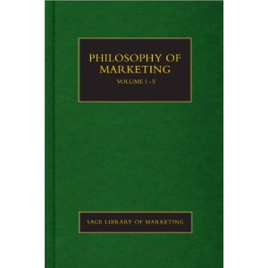 Philosophy of Marketing (SAGE Library in Marketing)