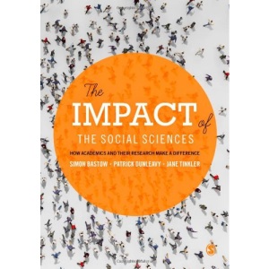 The Impact of the Social Sciences: How Academics and their Research Make a Difference