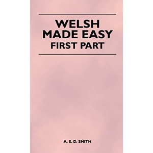 Welsh Made Easy - First Part