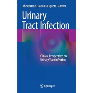 Urinary Tract Infection: Clinical Perspectives on Urinary Tract Infection