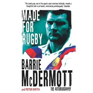 Made for Rugby: The Autobiography