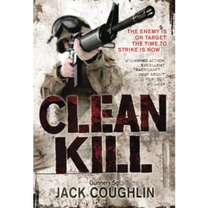 Clean Kill (Gunnery Sergeant Kyle Swanson series, 3)