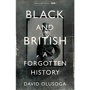 Black and British: A Forgotten History
