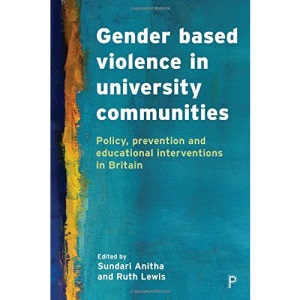 Gender based violence in university communities: Policy, prevention and educational initiatives
