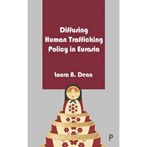 Diffusing Human Trafficking Policy in Eurasia