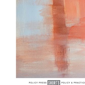 Reimagining Homelessness: For Policy and Practice