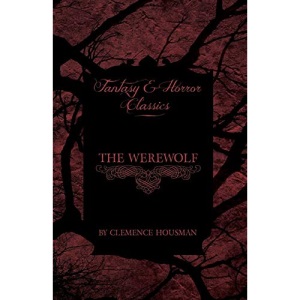 The Werewolf (Fantasy and Horror Classics)