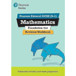 Pearson Edexcel GCSE (9-1) Mathematics Foundation tier Revision Workbook: Catch-up and Revise: for home learning, 2022 and 2023 assessments and exams (REVISE Edexcel GCSE Maths 2015)