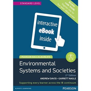 Pearson Baccalaureate: Environmental Systems and Societies 2e standalone etext (Pearson International Baccalaureate Diploma: International Editions)