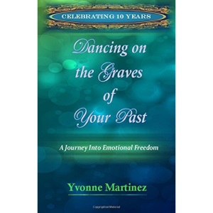 Dancing on the Graves of Your Past