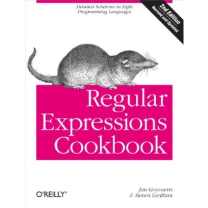 Regular Expressions Cookbook 2e: Detailed Solutions in Eight Programming Languages