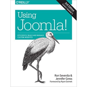 Using Joomla!: Efficiently Build and Manage Custom Websites
