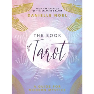 The Book of Tarot: A Guide for Modern Mystics