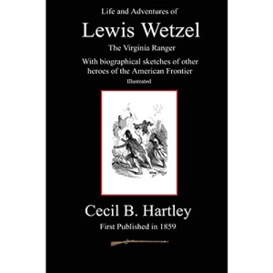 Life and Adventures of Lewis Wetzel