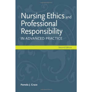 Nursing Ethics and Professional Responsibility in Advanced Practice