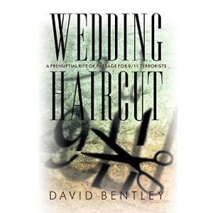 Wedding Haircut: A Prenuptial Rite of Passage for 9/11 Terrorists