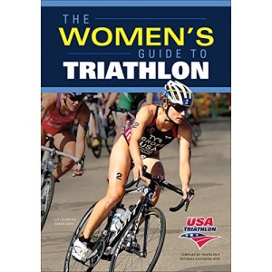 The Women's Guide to Triathlon (USA Triathlon)