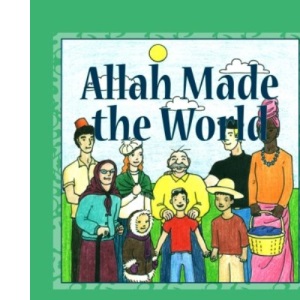 Allah Made the World