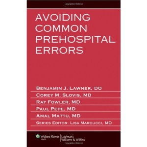 Avoiding Common Prehospital Errors