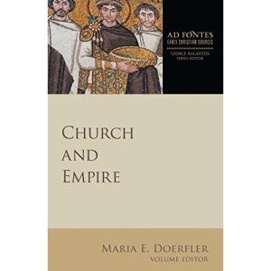Church and Empire (Ad Fontes: Early Christian Sources)