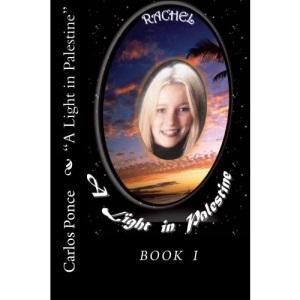 Rachel: A Light in Palestine: Volume 1