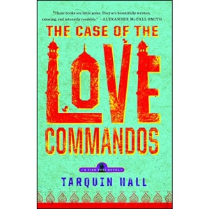 The Case of the Love Commandos (Vish Puri Mysteries (Paperback))