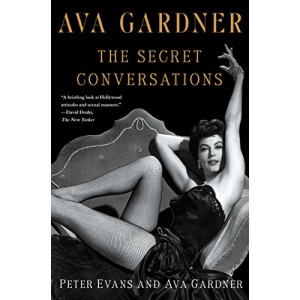 Ava Gardner: The Secret Conversations