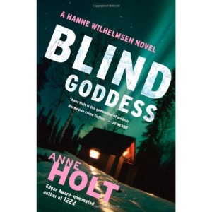 Blind Goddess: A Hanne Wilhelmsen Novel