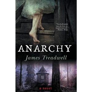 Anarchy: A Novel