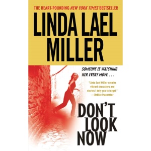 Don't Look Now: A Novel