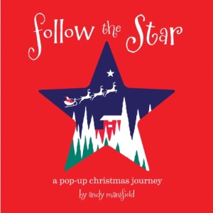 Follow the Star: A Christmas Pop-Up Journey