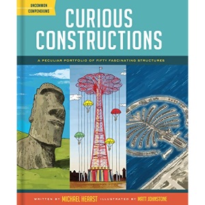 Curious Constructions: A Peculiar Portfolio of Fifty Fascinating Structures