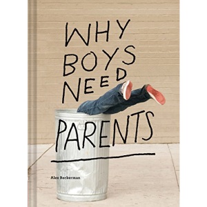 Why Boys Need Parents