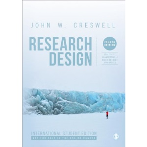 Research Design (International Student Edition): Qualitative, Quantitative, and Mixed Methods Approaches