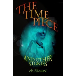The Time Piece: and other stories