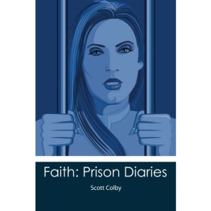 Faith: Prison Diaries