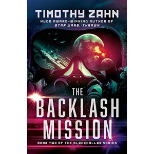 The Backlash Mission: 2 (The Blackcollar Series)